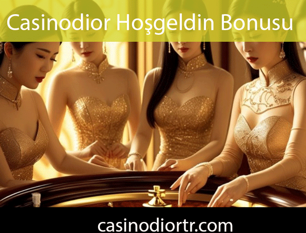 Casinodior hoşgeldin bonusu vesilesiyle dikkat çekmektedir.