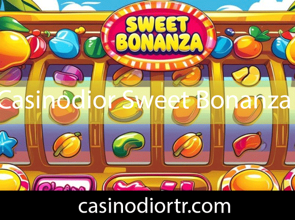 Casinodior sweet bonanza oyununu güvenle sunmaktadır.